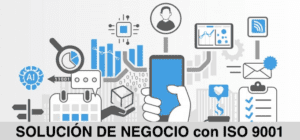 Consultoría ISO 9001 en solución de negocio