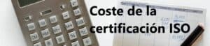 coste de la certificación ISO 9001