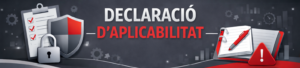 Bàner corporatiu amb fons gris i ones vermelles. Al centre hi diu "DECLARACIÓN DE APLICABILIDAD" amb icones de seguretat: un porta-retalls amb verificacions, un escut, un cadenat tancat i un quadern amb un bolígraf vermell i un senyal d'alerta.